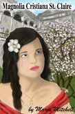 Magnolia Cristiana St. Claire (eBook, ePUB)