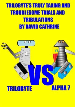 Cover Trilobyte's Truly Taxing and Troublesome Trials and Tribulations (eBook, ePUB)