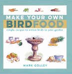 Make Your Own Bird Food (eBook, ePUB)