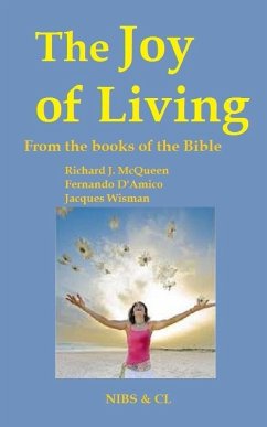 Joy of Living: From the books of the Bible (eBook, ePUB) - McQueen, Richard J.