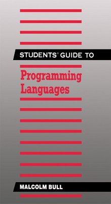Students' Guide to Programming Languages (eBook, PDF) - Bull, Malcolm
