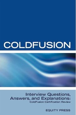 Cover ColdFusion Interview Questions, Answers, and Explanations: ColdFusion Certification Review (eBook, ePUB)