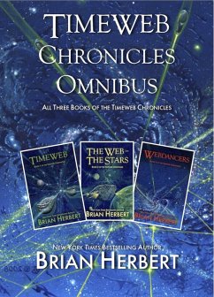 Timeweb Chronicles Omnibus (eBook, ePUB) - Herbert, Brian