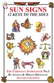 Sun Signs: 12 Keys to the Soul (eBook, ePUB)