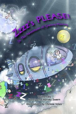 Adventures of Granny Nanny in Zzzz's PLEASE! (eBook, ePUB) - Swern, Nancy