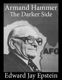 Armand Hammer, The Darker Side: An EJE Single (eBook, ePUB)