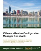 VMware vRealize Configuration Manager Cookbook (eBook, ePUB)