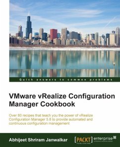 VMware vRealize Configuration Manager Cookbook (eBook, ePUB) - Janwalkar, Abhijeet Shriram