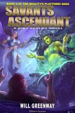 Savants Ascendant (A Ring Realms Novel: Reality's Plaything Saga, #4) (eBook, ePUB)