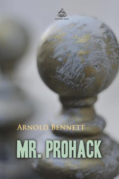 Mr. Prohack (eBook, ePUB) - Bennett, Arnold