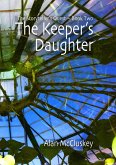 The Keeper's Daughter (The Storyteller's Quest, #2) (eBook, ePUB)
