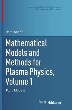 Mathematical Models and Methods for Plasma Physics, Volume 1 - Sentis, Rémi