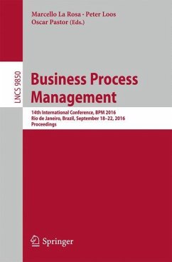 Business Process Management: 14th International Conference, BPM 2016, Rio de Janeiro, Brazil, September 18-22, 2016. Proceedings Marcello La Rosa Edit