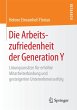 Die Arbeitszufriedenheit der Generation... - Bild 1