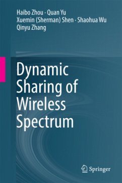 Dynamic Sharing of Wireless Spectrum - Zhou, Haibo;Yu, Quan;Shen, Xuemin Sherman