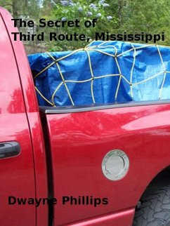 Secret of Third Route, Mississippi (eBook, ePUB) - Phillips, Dwayne