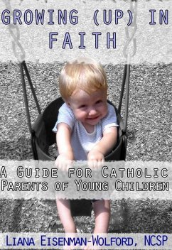Growing (Up) In Faith (eBook, ePUB) - Eisenman-Wolford, Liana