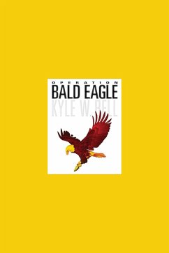 Cover Operation Bald Eagle (eBook, ePUB)