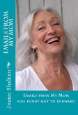 Emails from My Mom, too funny not to forward (eBook, ePUB)