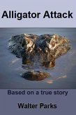 Alligator Attack! (eBook, ePUB) Alligator Attack! (eBook, ePUB)