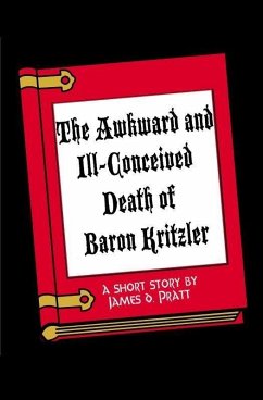 Cover Awkward and Ill-Conceived Death of Baron Kritzler (eBook, ePUB)