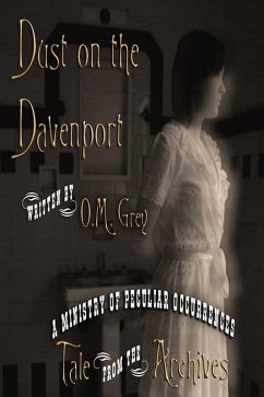 Dust on the Davenport (eBook, ePUB) - Grey, O M