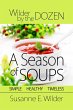 Wilder by the Dozen: A Season of Soups... - Bild 1