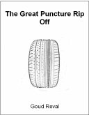 Great Puncture Rip Off (eBook, ePUB) Great Puncture Rip Off (eBook, ePUB)