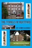 Tunnels Of Hertford (eBook, ePUB)