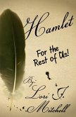 Hamlet for the Rest of Us! (eBook, ePUB)