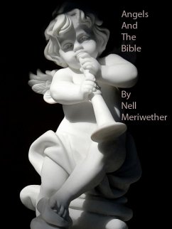 Angels And The Bible (eBook, ePUB) - Meriwether, Nell
