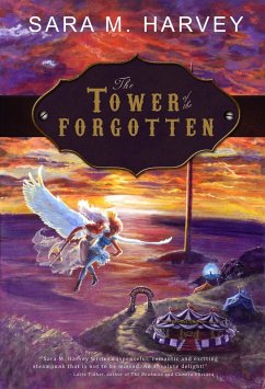 Tower of the Forgotten (eBook, ePUB) - Harvey, Sara M