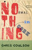 Nothing Normal in Cork (eBook, ePUB) Nothing Normal in Cork (eBook, ePUB)