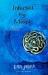 Infected by Magic (eBook, ePUB) - Bild 1