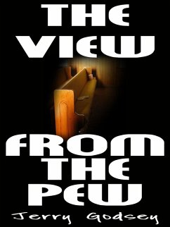 View From The Pew (eBook, ePUB) - Godsey, Jerry