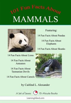 Cover 101 Fun Facts About Mammals: A Set of Seven 15-Minute Books (eBook, ePUB)