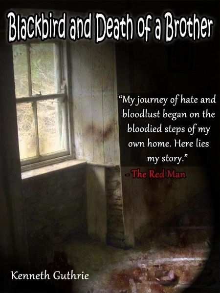 Blackbrid and Death of a Brother (Combined Edition) (eBook, ePUB) Blackbrid and Death of a Brother (Combined Edition) (eBook, ePUB)