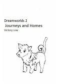 Dreamworlds 2: Journeys and Homes (eBook, ePUB)