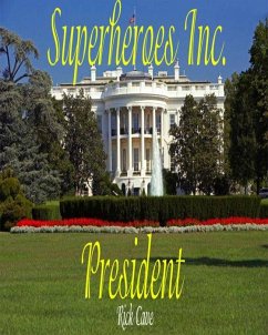 Cover Superheroes Inc.: President (eBook, ePUB)