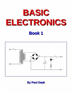 Basic Electronics: Book 1 (eBook, ePUB) - Daak, Paul