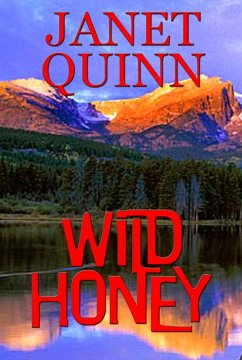 Wild Honey (eBook, ePUB) - Quinn, Janet