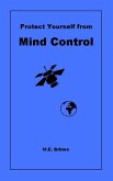Protect Yourself from Mind Control (eBook, ePUB)
