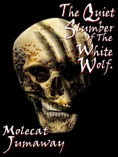 Cover Quiet Slumber Of The White Wolf. (eBook, ePUB)