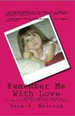 Remember Me With Love..Caylee Anthony..my message to little boys and girls (eBook, ePUB)