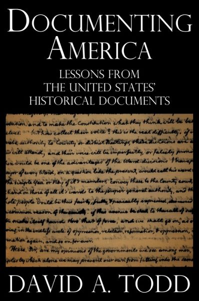 Documenting America: Lessons from the United States' Historical Documents (eBook, ePUB)