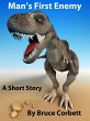 Man's First Enemy (eBook, ePUB) - Bild 1