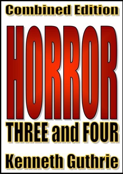 Horror: 3 and 4 (Combined Edition) (eBook, ePUB)