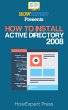 How To Install Active Directory 2008... - Bild 1