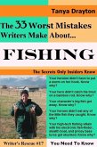 33 Worst Mistakes Writers Make About Fishing (eBook, ePUB)
