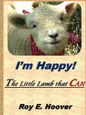 I'm Happy! The Little Lamb that CAN (eBook, ePUB)
